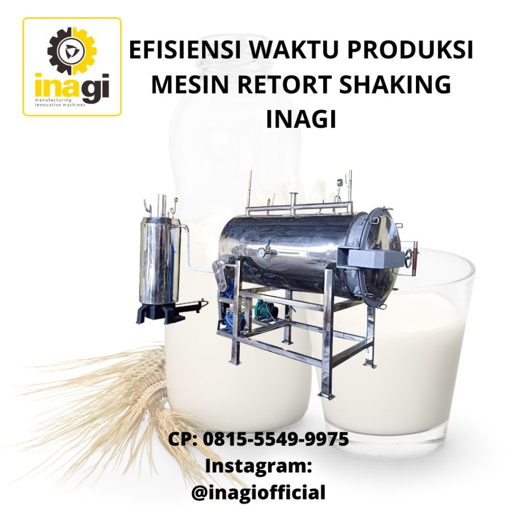 Inagi Shaking Machine EFISIENSI WAKTU PRODUKSI MESIN RETORT SHAKING INAGI - INAGI