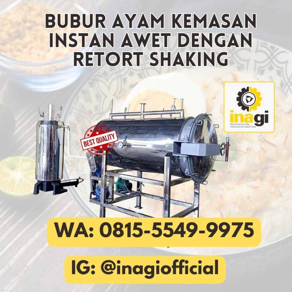 Inagi Shaking Machine Bubur Ayam Kemasan Instan Awet dengan Retort Shaking - INAGI