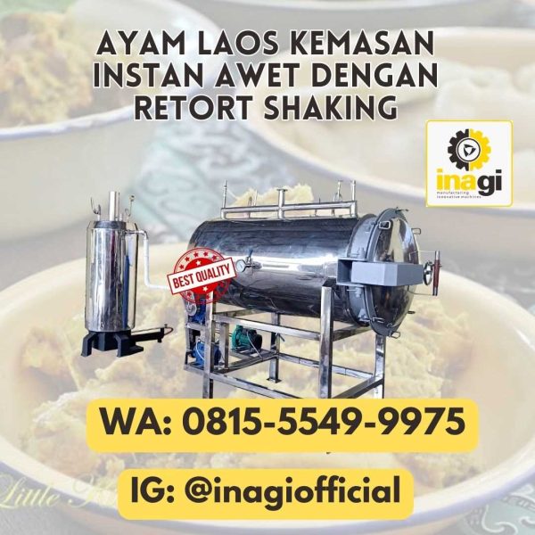 Inagi Shaking Machine Ayam Laos Kemasan Instan Awet dengan Retort Shaking - INAGI