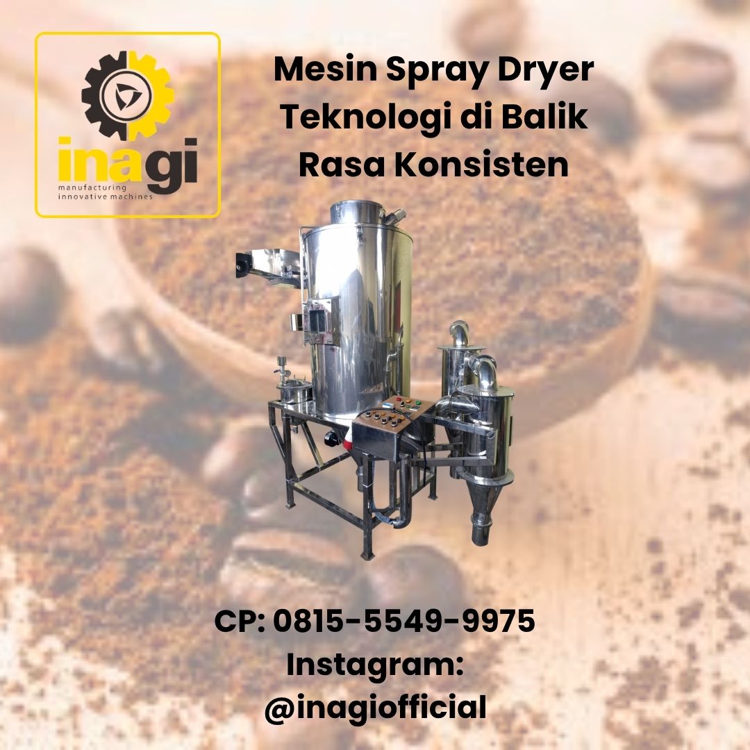 Mesin spray dryer teknologi di balik rasa konsisten