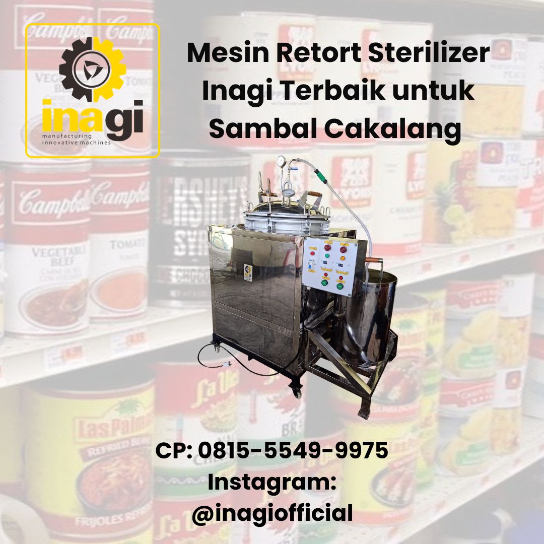 Mesin Retort Sterilizer Inagi Terbaik untuk Sambal Cakalang