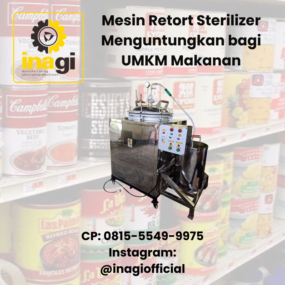 Mesin Retort Sterilizer Menguntungkan bagi UMKM Makanan