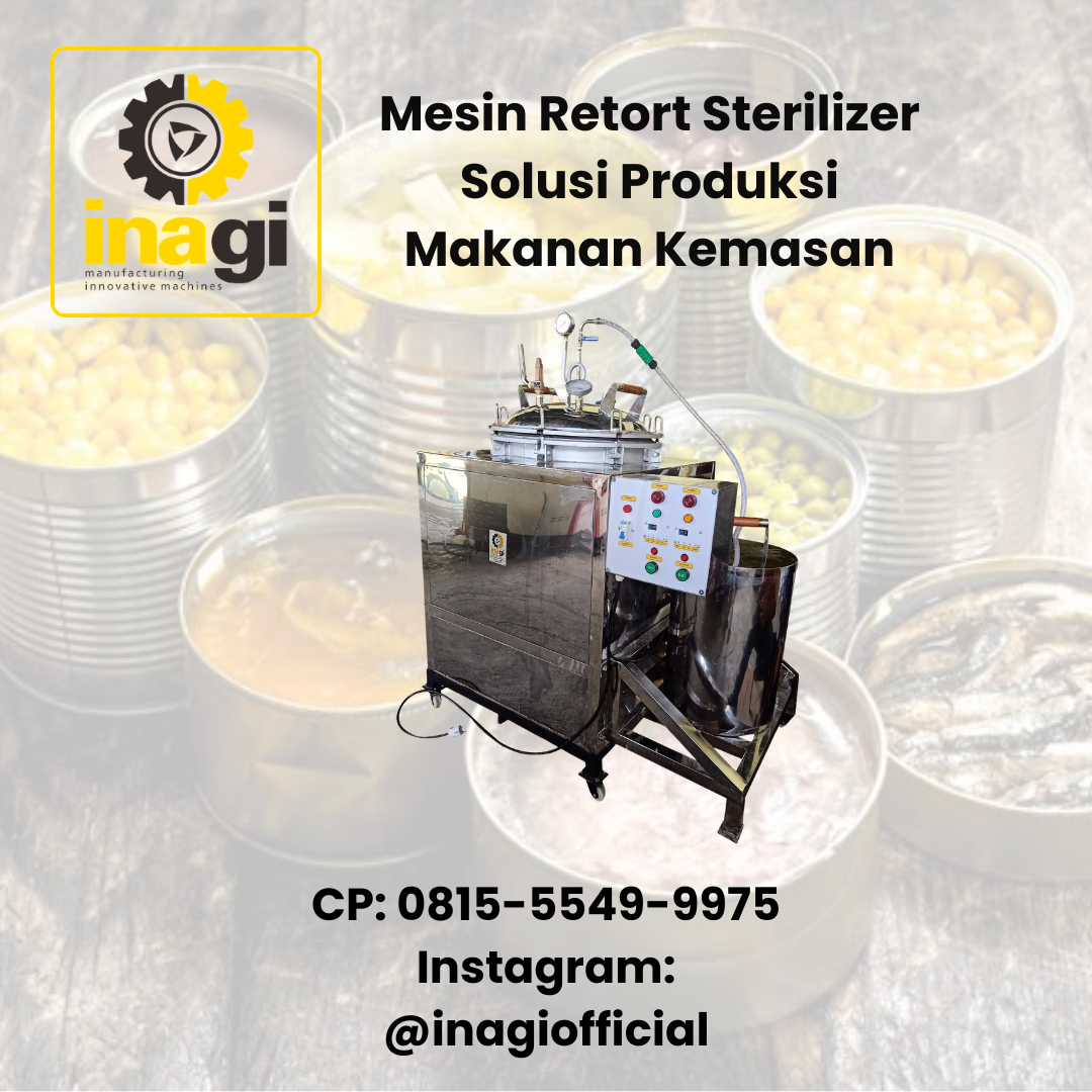 Mesin Retort Sterilizer Solusi Produksi Makanan Kemasan