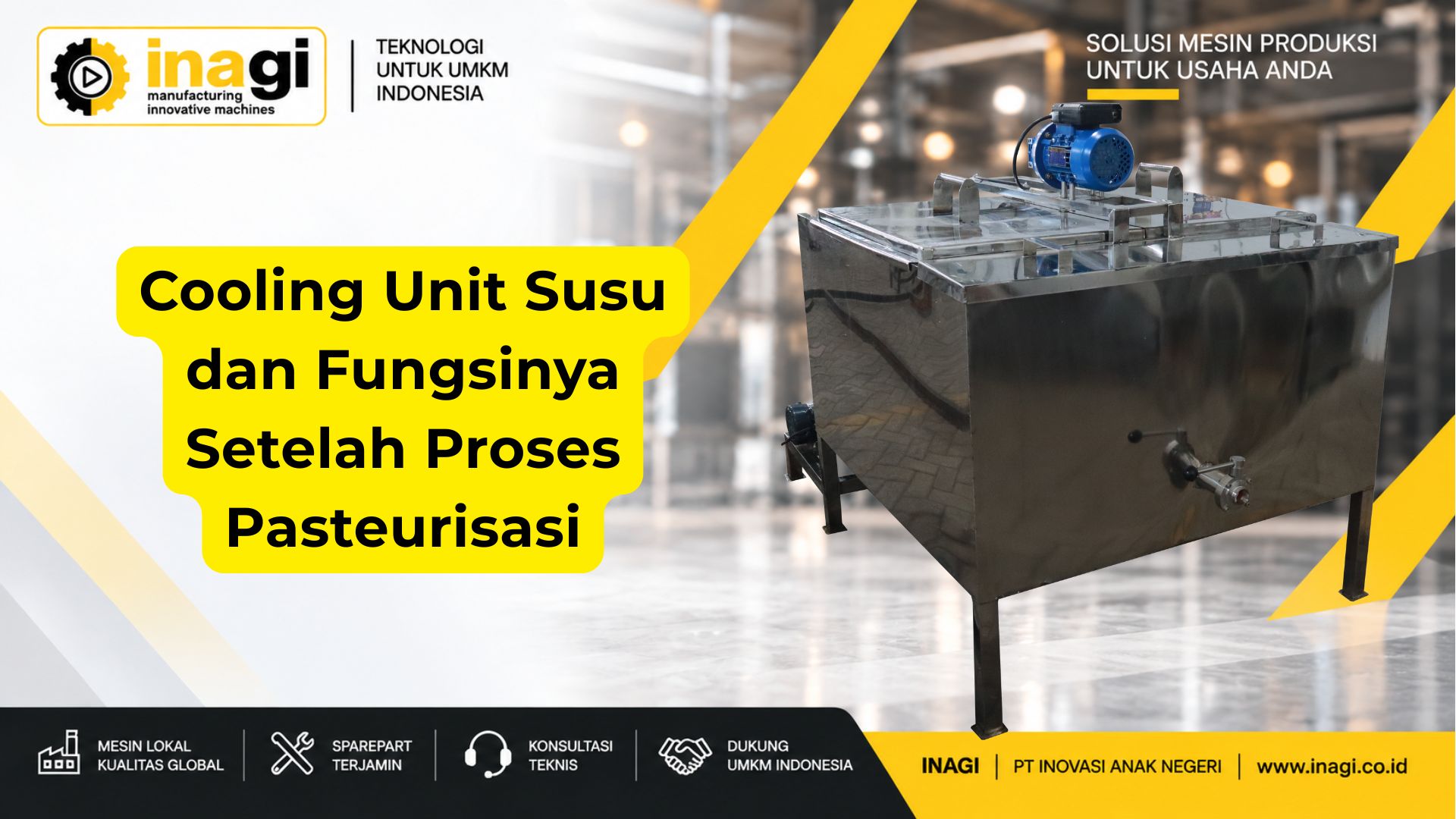 Cooling Unit Susu dan Fungsinya Setelah Proses Pasteurisasi