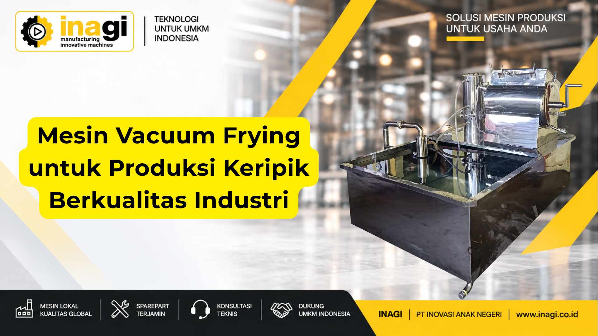 Mesin Vacuum Frying untuk Produksi Keripik Berkualitas Industri